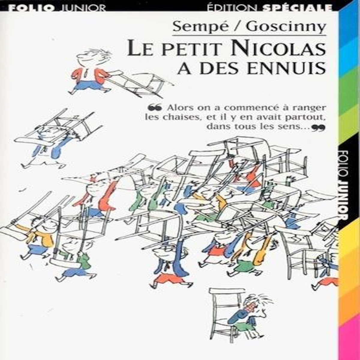 LE PETIT NICOLAS : LE PETIT NICOLAS A DES ENNUIS, Sempé