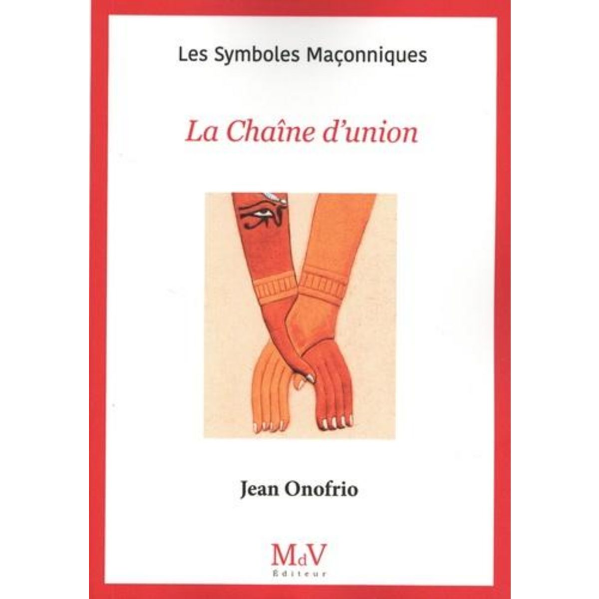 LA CHAINE D'UNION, Onofrio Jean