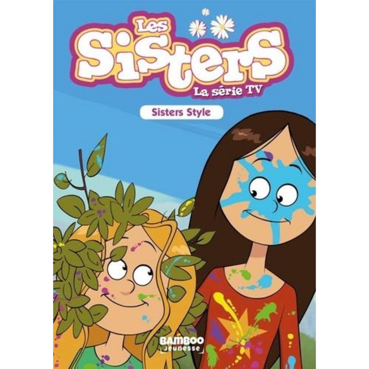 LES SISTERS - LA SERIE TV TOME 19 : SISTERS STYLE, Vodarzac François