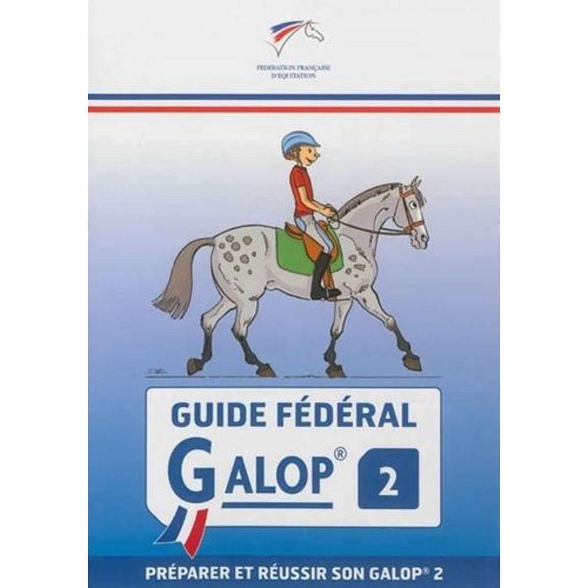 GUIDE FEDERAL GALOP 2, FFE