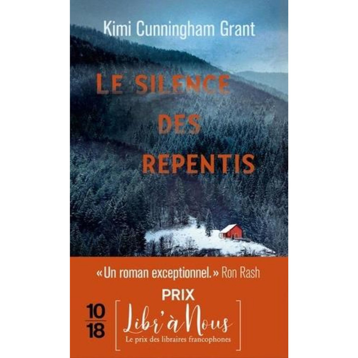 LE SILENCE DES REPENTIS, Grant Kimi Cunningham