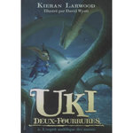 UKI DEUX-FOURRURES TOME 2 : L'ESPRIT MALEFIQUE DES MARAIS, Larwood Kieran
