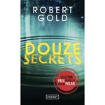 DOUZE SECRETS, Gold Robert