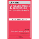 LA MALADIE INFANTILE DU COMMUNISME (LE  COMMUNISME DE GAUCHE ), Lénine