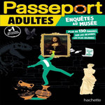 PASSEPORT ADULTES ENQUETES AU MUSEE, Danielle Cécile