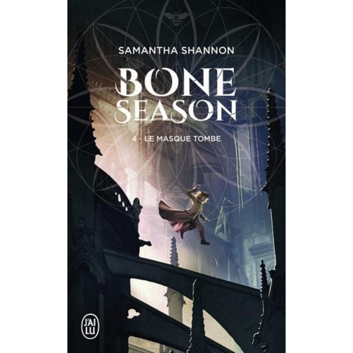 THE BONE SEASON TOME 4 : LE MASQUE TOMBE, Shannon Samantha
