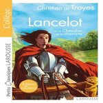 LANCELOT OU LE CHEVALIER DE LA CHARRETTE, Troyes Chretien de