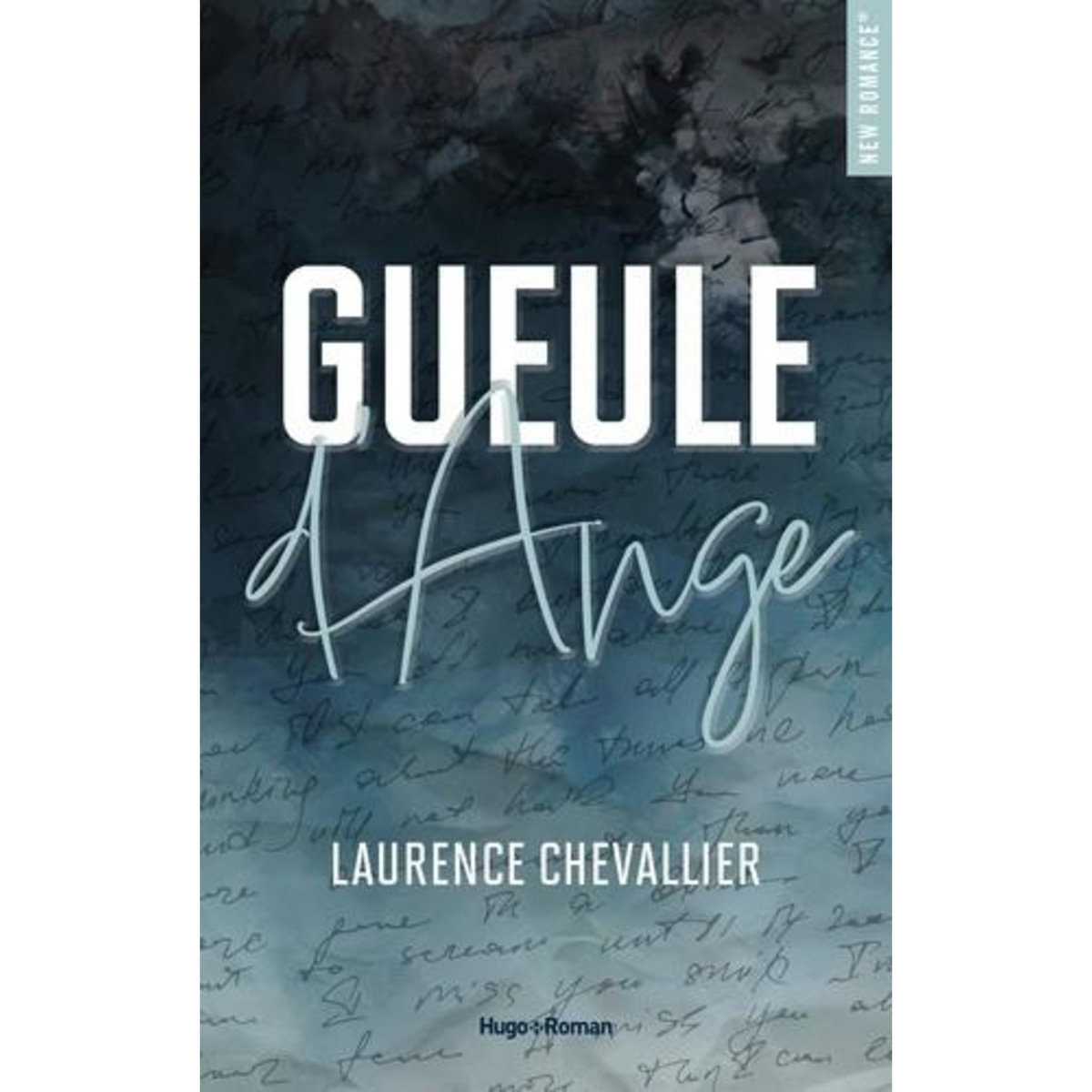 GUEULE D'ANGE, Chevallier Laurence