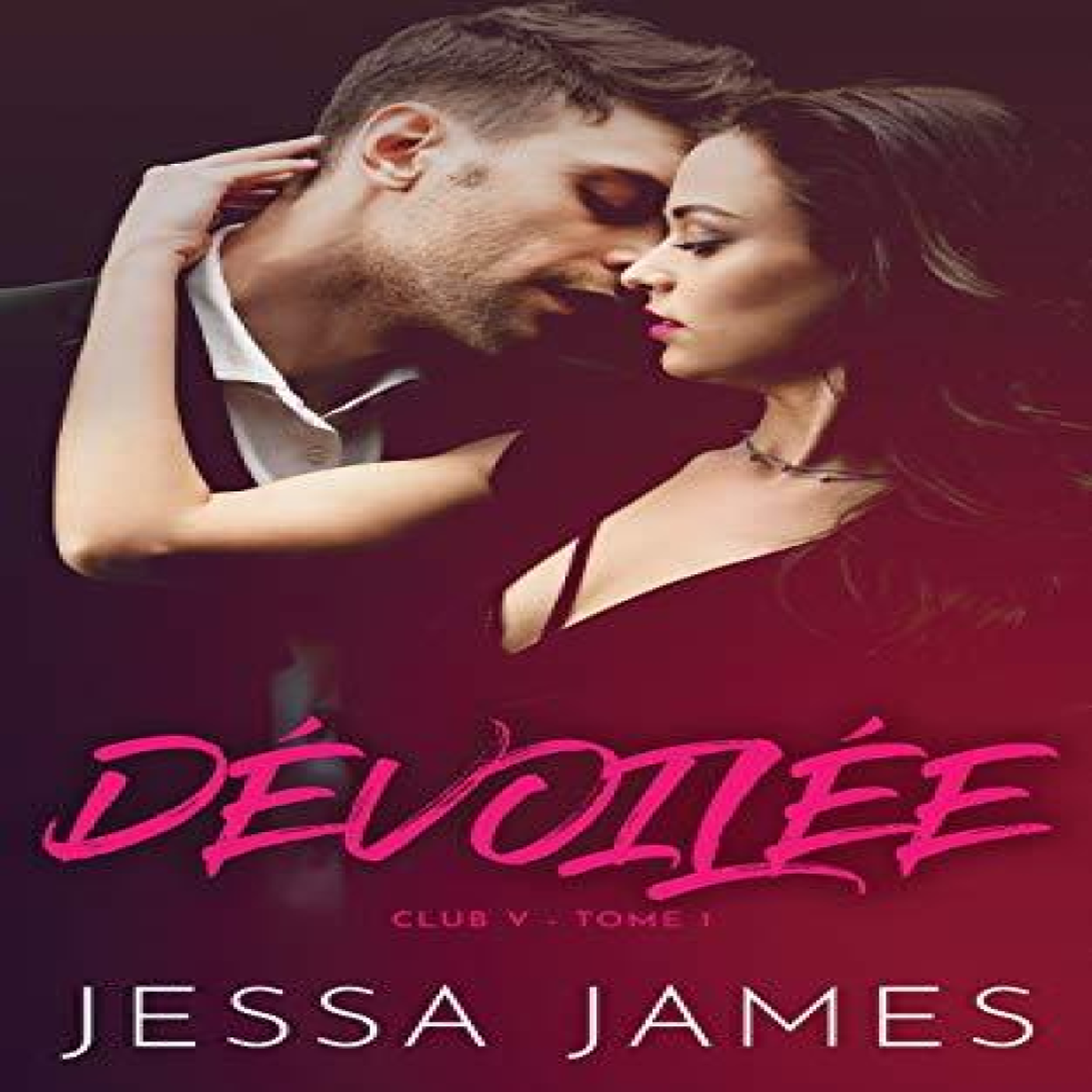 LIVRES DÃ©voilÃ©e - Jessa James