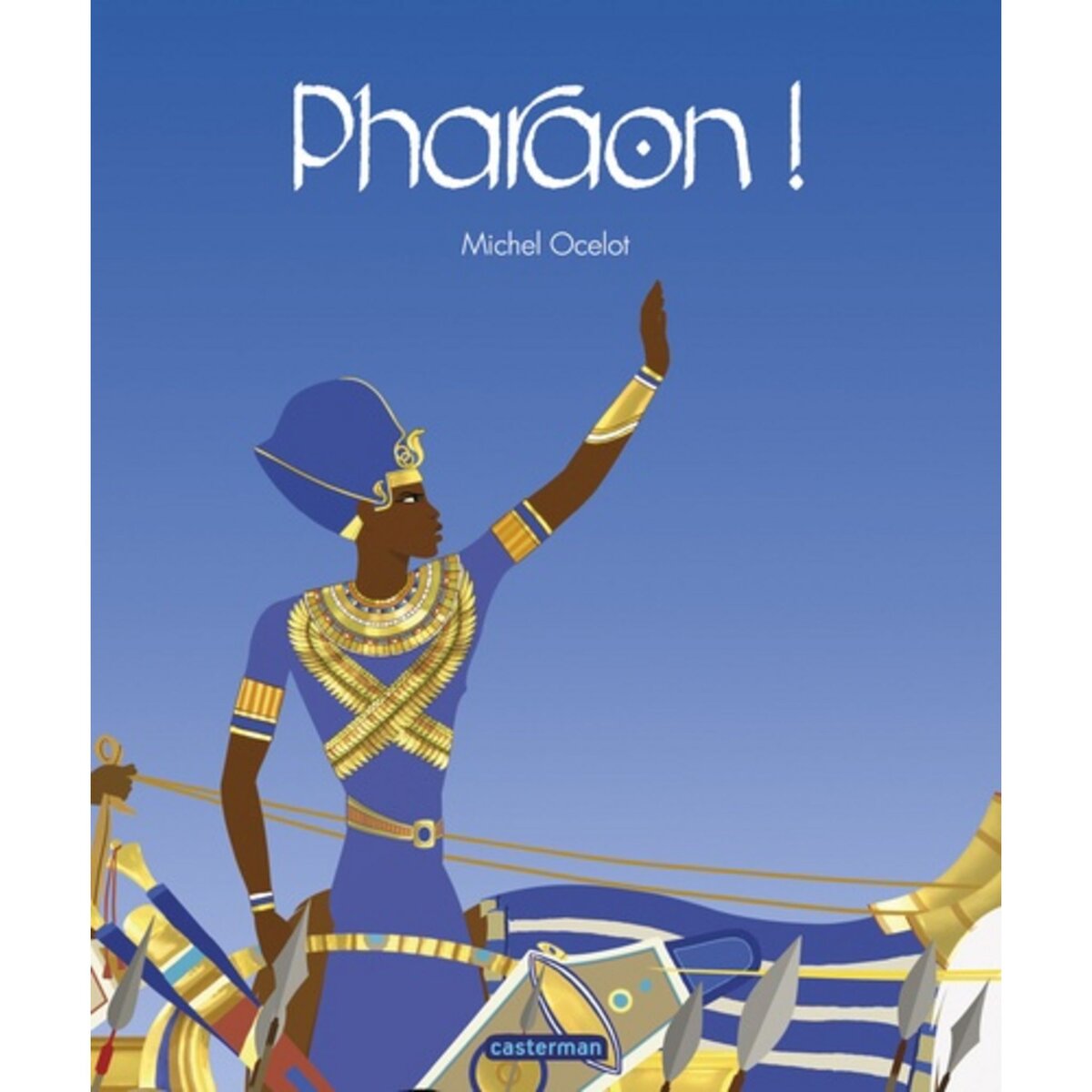  PHARAON !, Ocelot Michel