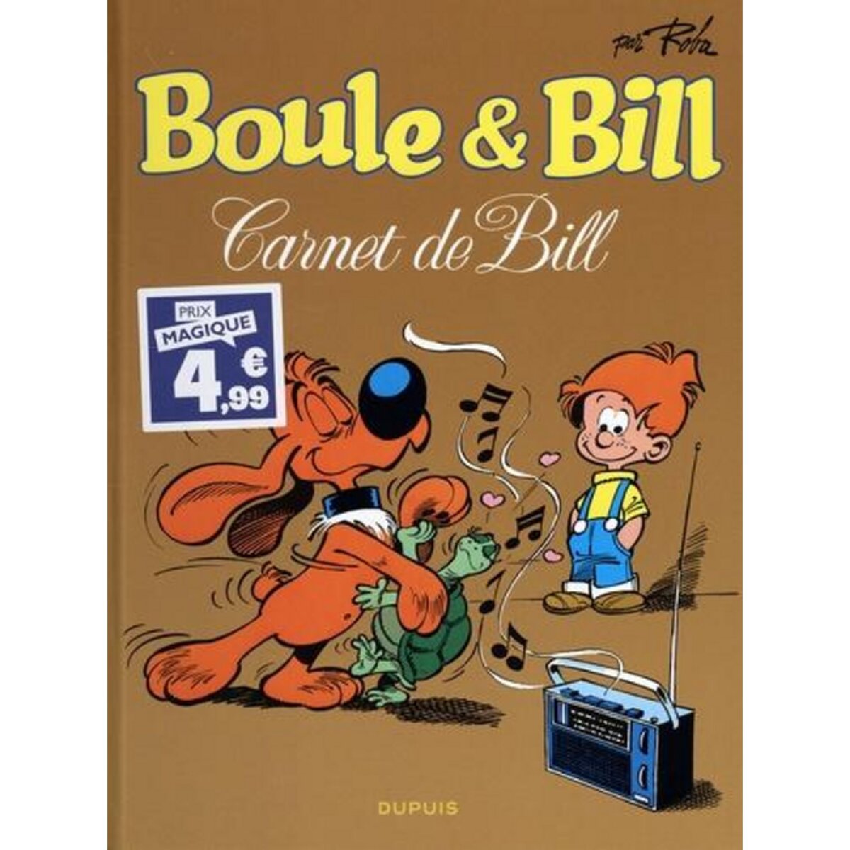 BOULE & BILL TOME 18 : CARNET DE BILL, Roba Jean