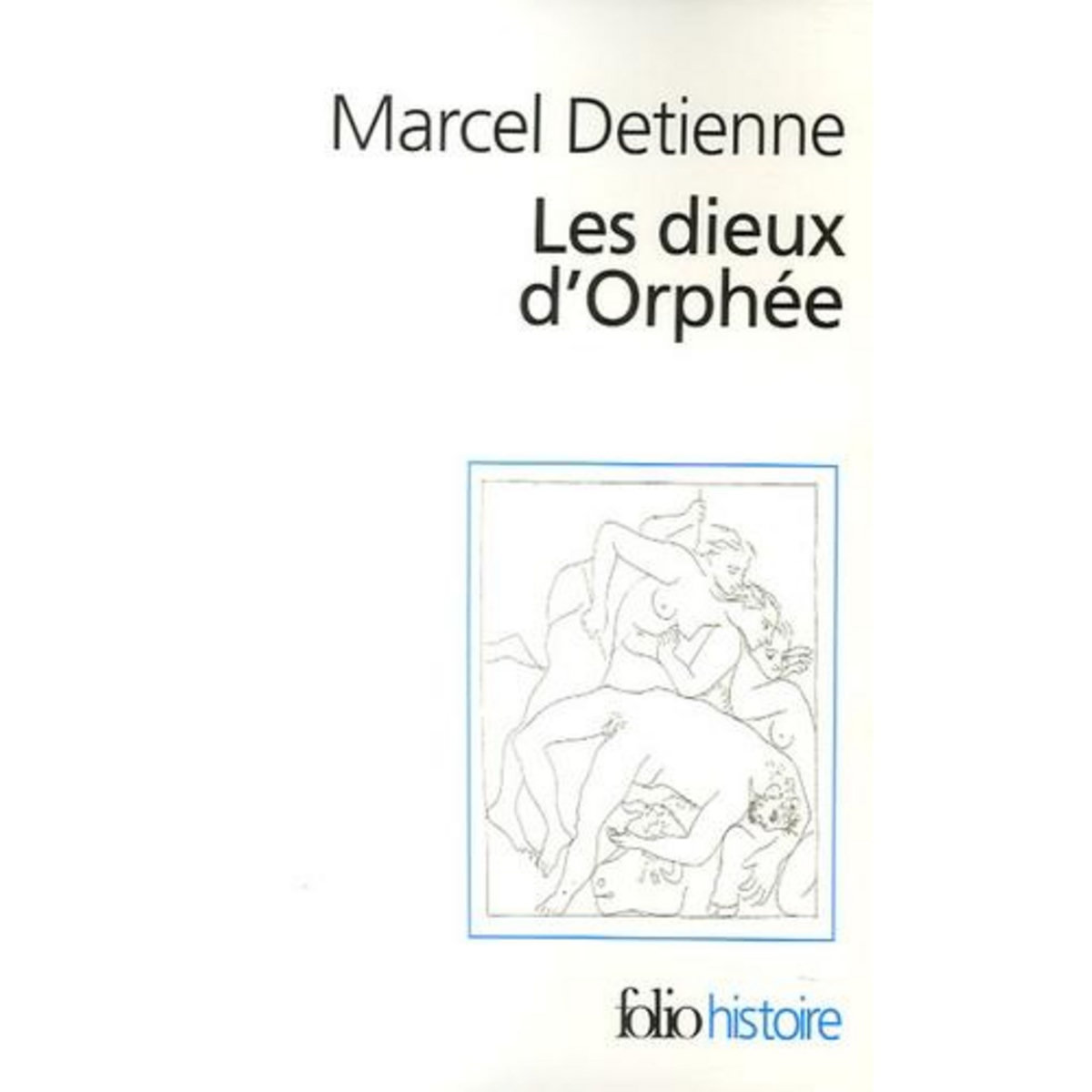 LES DIEUX D'ORPHEE, Detienne Marcel