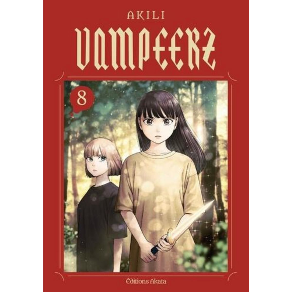 VAMPEERZ TOME 8 , Akili