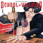 SCHOOL OF VILLAINS TOME 1 , Okujima Hiromasa