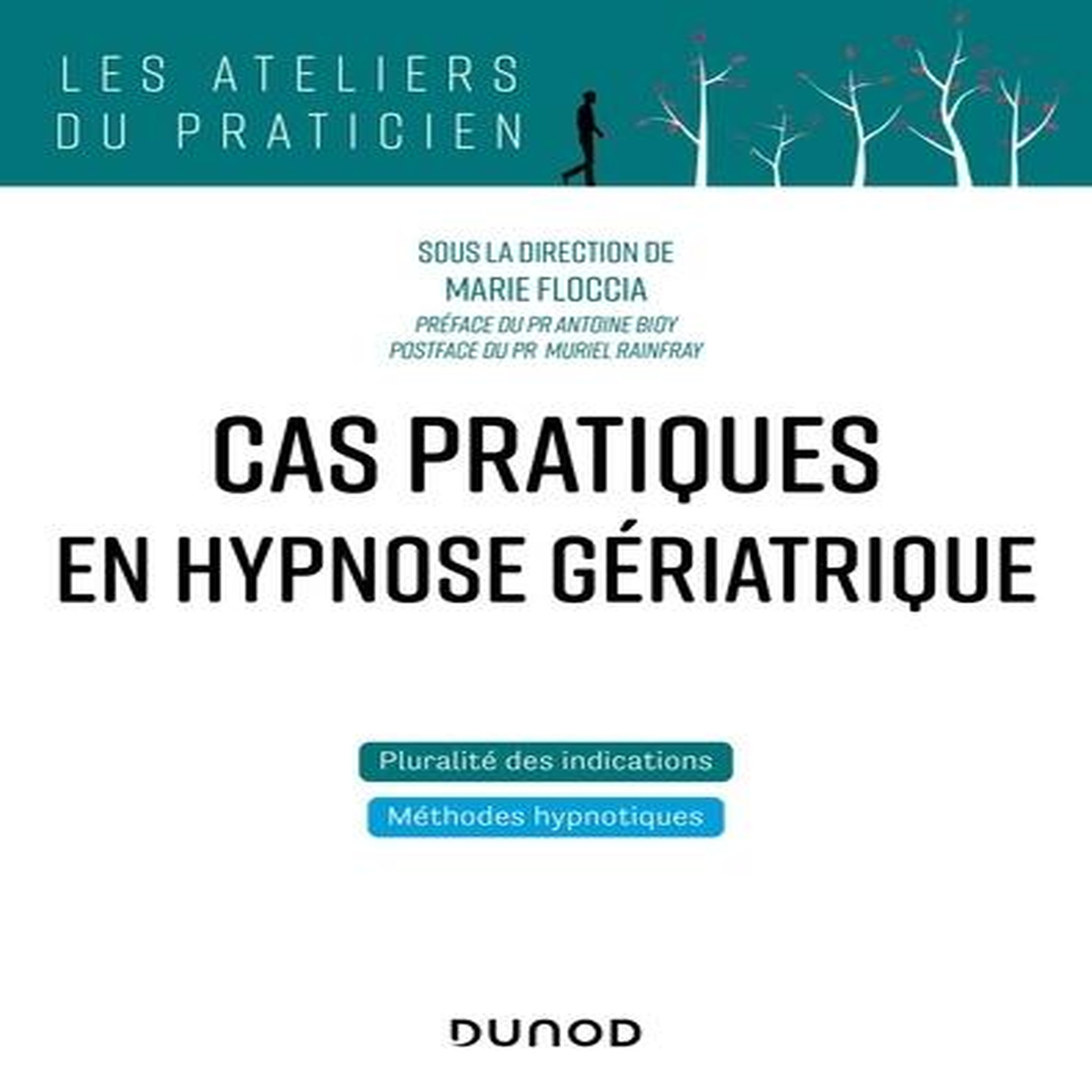 CAS PRATIQUES EN HYPNOSE GERIATRIQUE, Floccia Marie