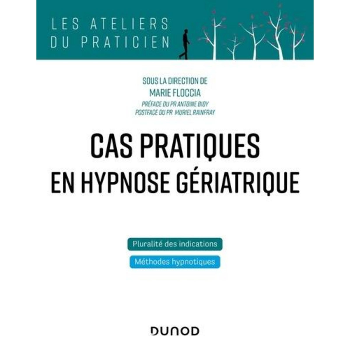 CAS PRATIQUES EN HYPNOSE GERIATRIQUE, Floccia Marie