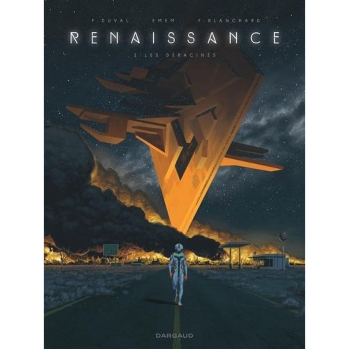 RENAISSANCE TOME 1 : LES DERACINES, Blanchard Fred
