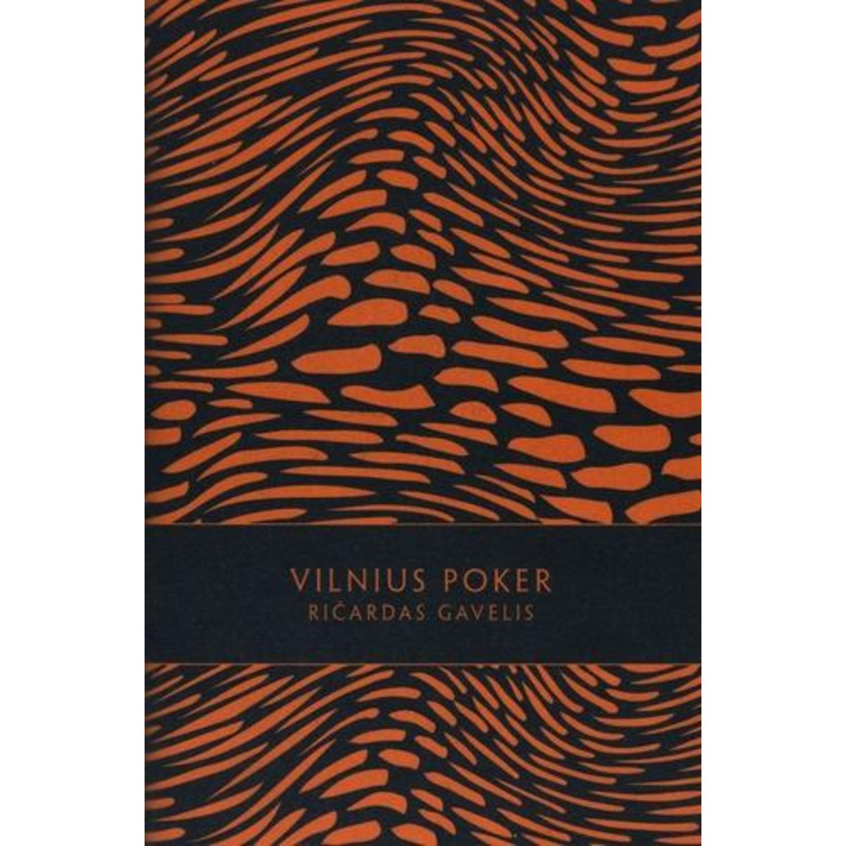 VILNIUS POKER, Gavelis Ricardas