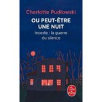 OU PEUT-ETRE UNE NUIT, Pudlowski Charlotte