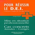 MISE EN SITUATION PROFESSIONNELLE. CAS CONCRETS, ANNALES ET CORRIGES, Michez Edwige