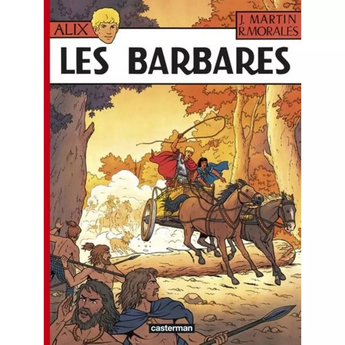  ALIX TOME 21 :  LES BARBARES, Martin Jacques