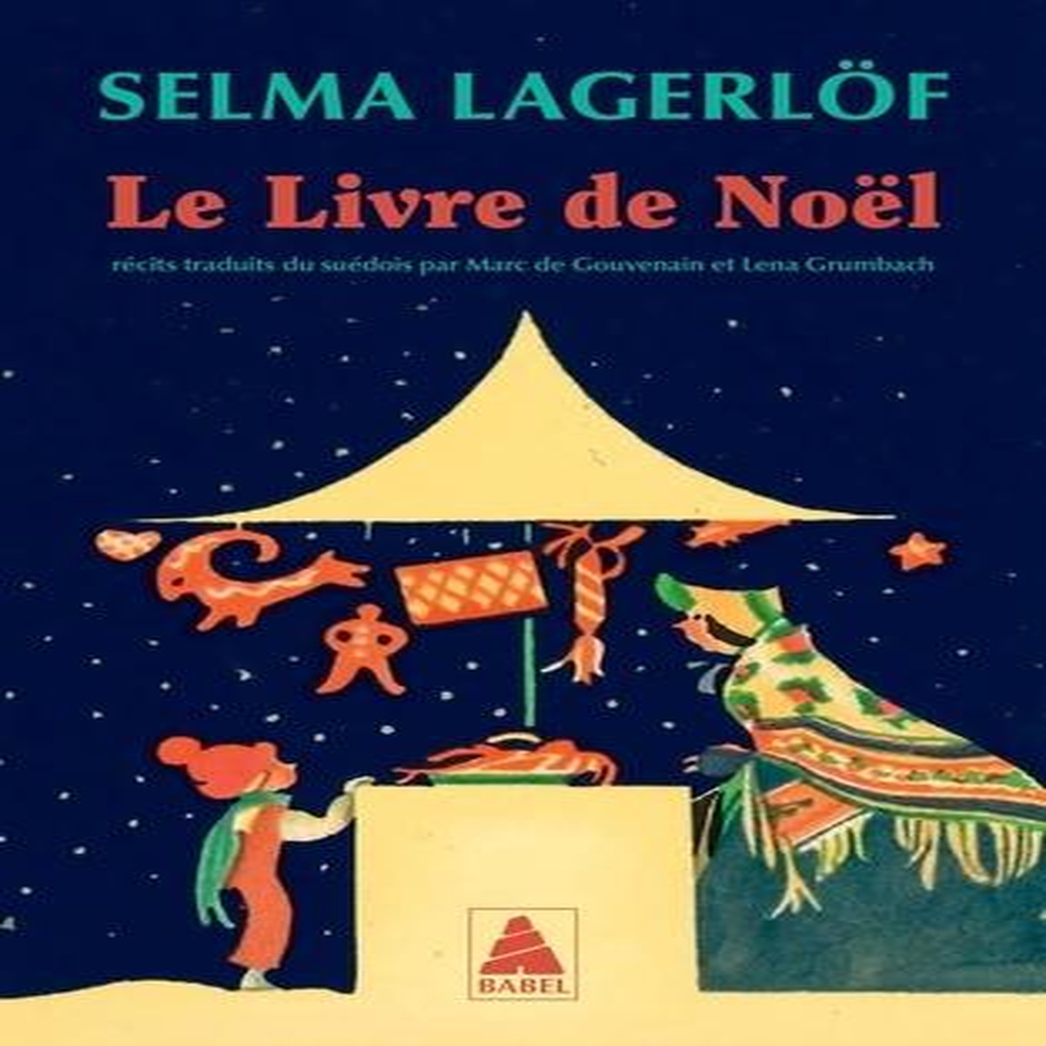 LE LIVRE DE NOEL, Lagerlöf Selma