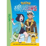 POKEMON - LES HORIZONS TOME 1 : UNE RENTREE MOUVEMENTEE POUR LIKO !, Godeau Natacha