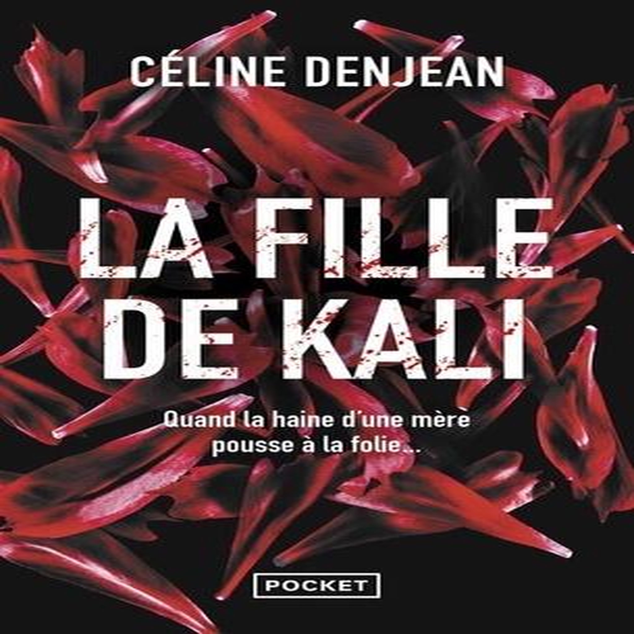 LA FILLE DE KALI, Denjean Céline