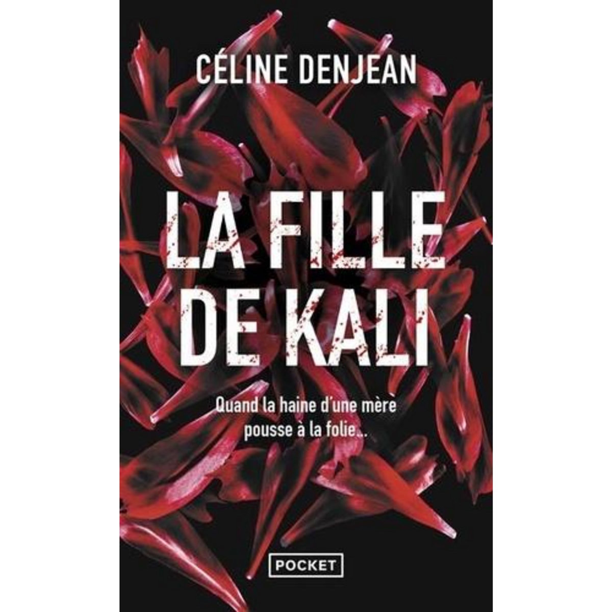 LA FILLE DE KALI, Denjean Céline