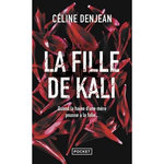 LA FILLE DE KALI, Denjean Céline