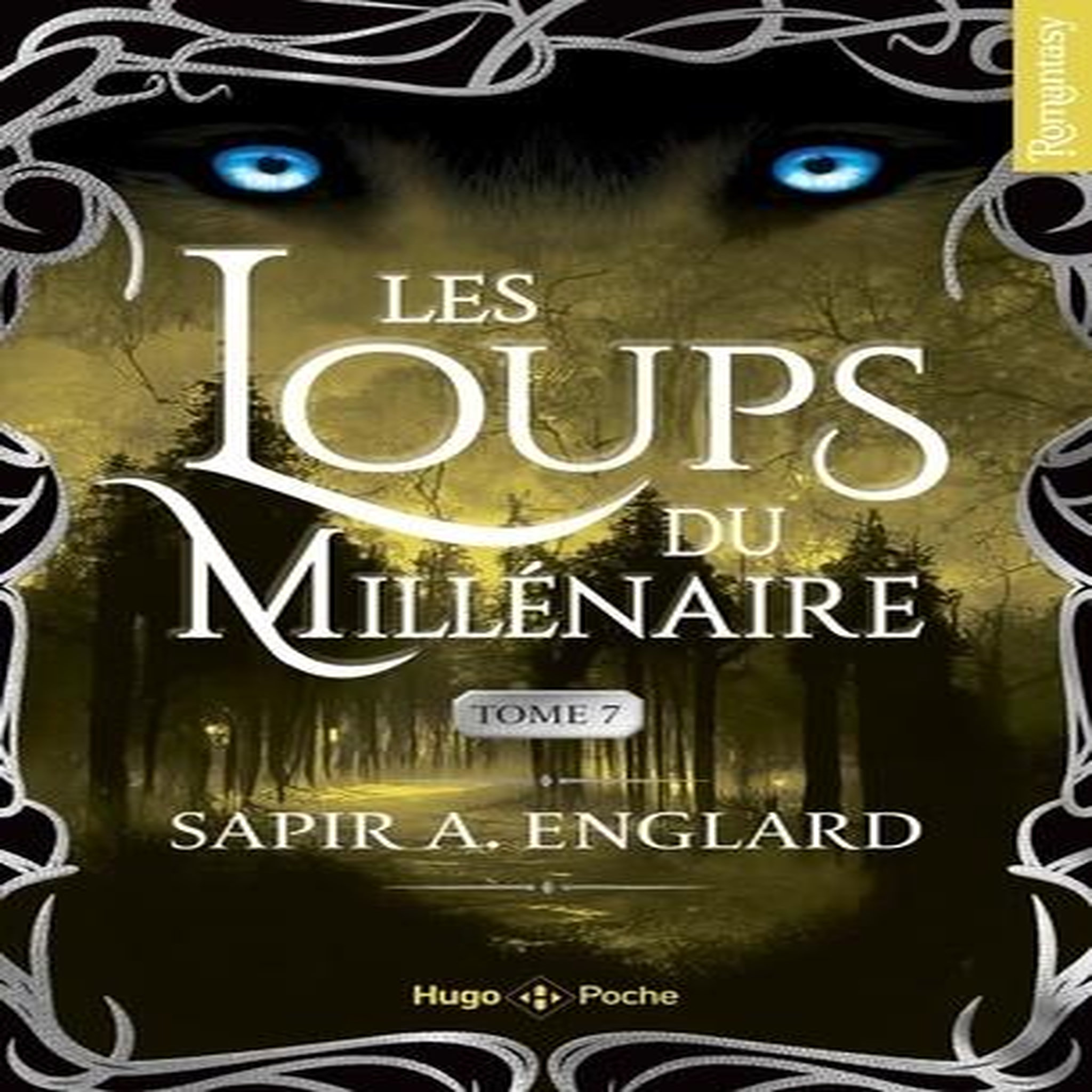 LES LOUPS DU MILLENAIRE TOME 7 , Englard Sapir A.