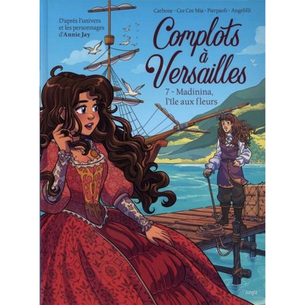 COMPLOTS A VERSAILLES TOME 7 , Carbone