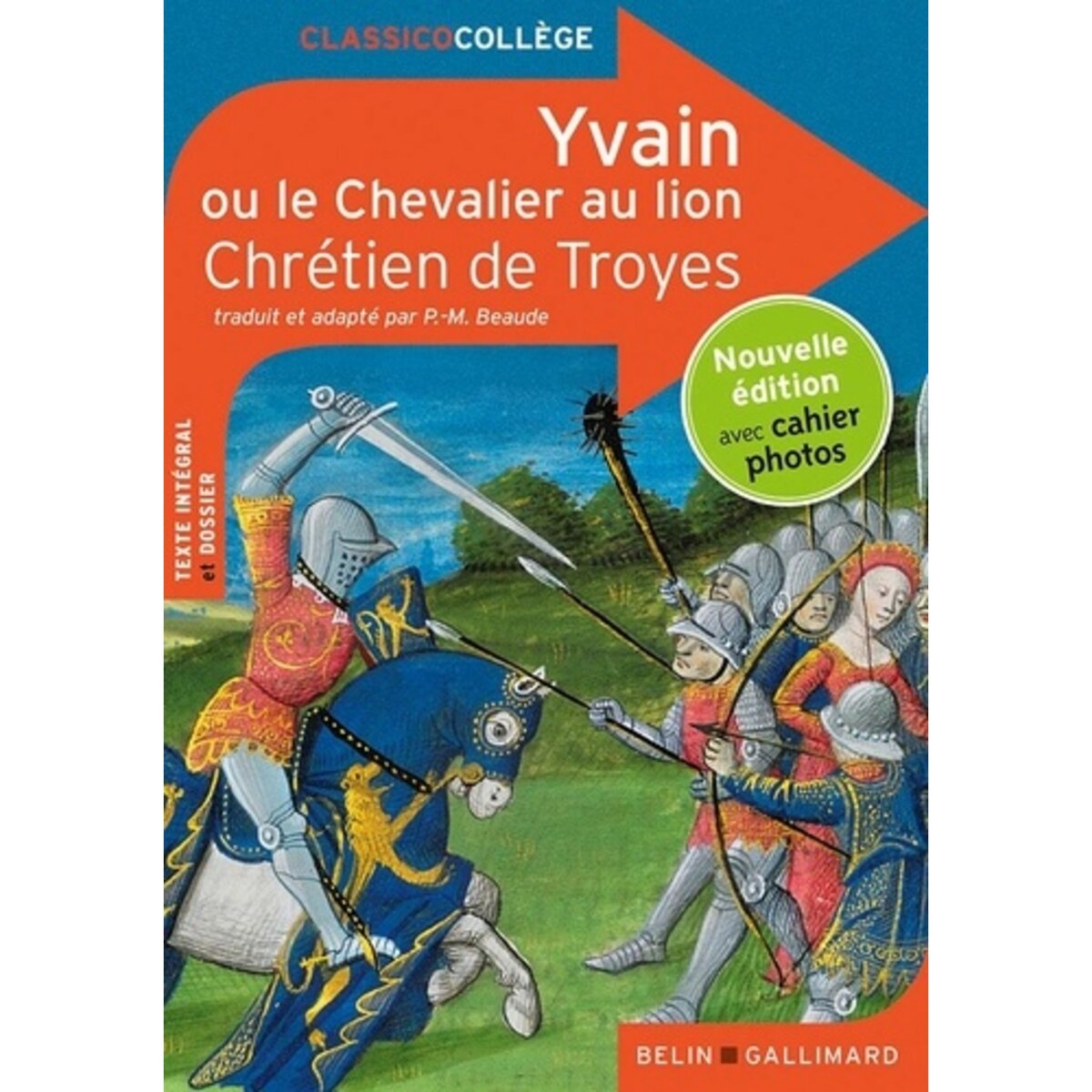  YVAIN OU LE CHEVALIER AU LION, Chrétien de Troyes