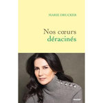 NOS COEURS DERACINES, Drucker Marie