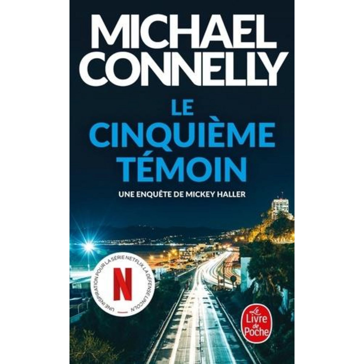 LE CINQUIEME TEMOIN, Connelly Michael