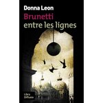 BRUNETTI ENTRE LES LIGNES [EDITION EN GROS CARACTERES], Leon Donna