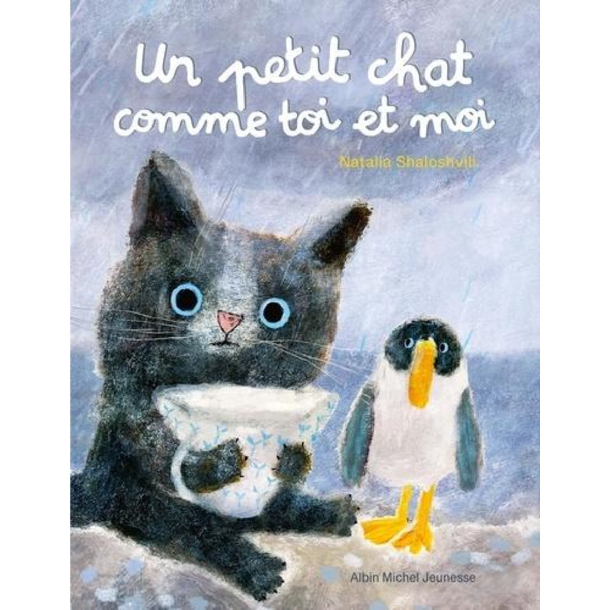 UN PETIT CHAT COMME TOI ET MOI, Shaloshvili Natalia