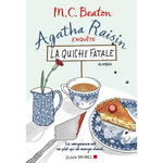 AGATHA RAISIN ENQUETE TOME 1 : LA QUICHE FATALE, Beaton M. C.