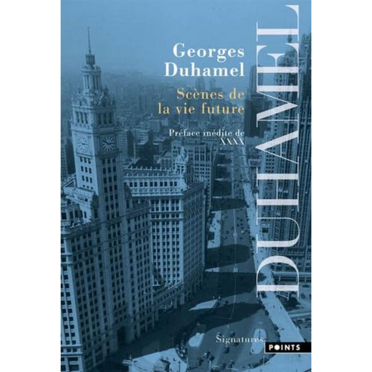 SCENES DE LA VIE FUTURE, Duhamel Georges