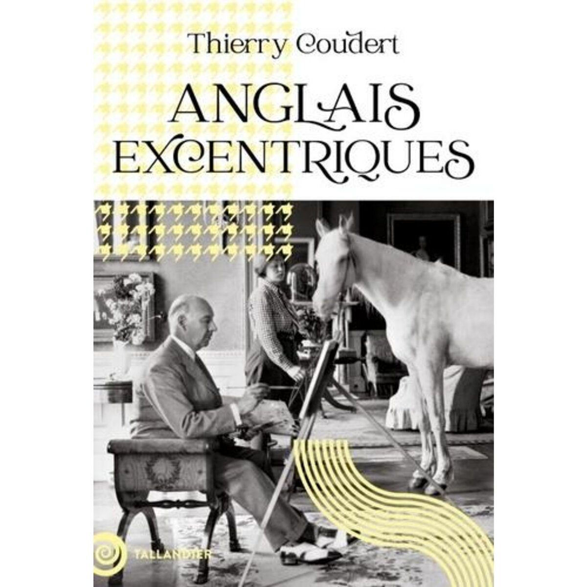 ANGLAIS EXCENTRIQUES, Coudert Thierry