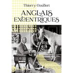 ANGLAIS EXCENTRIQUES, Coudert Thierry