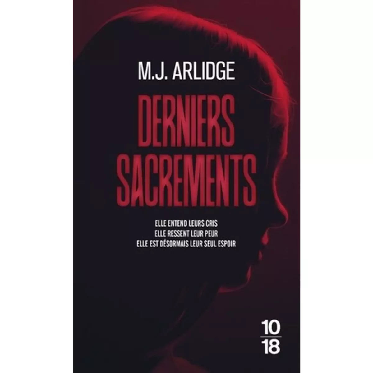 DERNIERS SACREMENTS, Arlidge M. J.