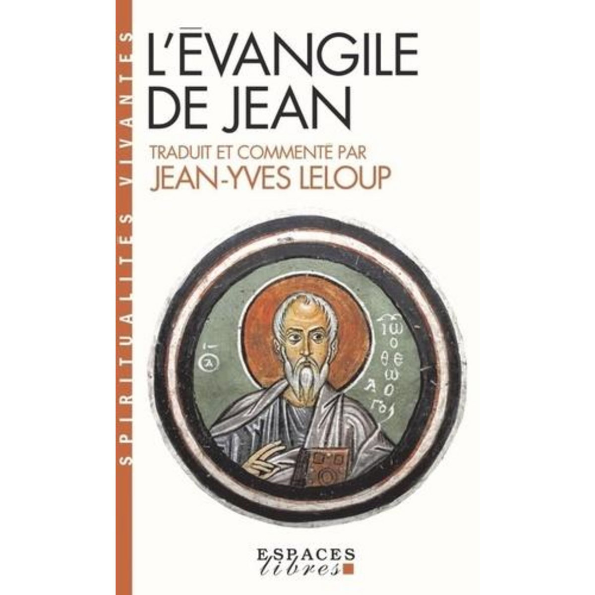 L'EVANGILE DE JEAN, Leloup Jean-Yves