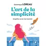  L'ART DE LA SIMPLICITE, Loreau Dominique