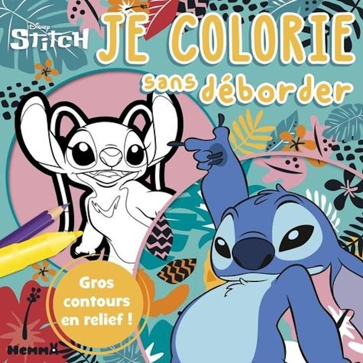 JE COLORIE SANS DEBORDER STITCH. AVEC GROS CONTOURS EN RELIEF !, Disney