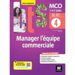 MANAGER L'EQUIPE COMMERCIALE MCO 1RE & 2E ANNEES ATOUTS COMPETENCES. BLOC 4 LIVRE ELEVE, EDITION 2022, Roussel Patrick