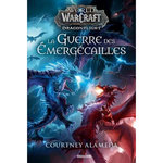 WORLD OF WARCRAFT - DRAGONFLIGHT : LA GUERRE DES EMERGECAILLES, Alameda Courtney