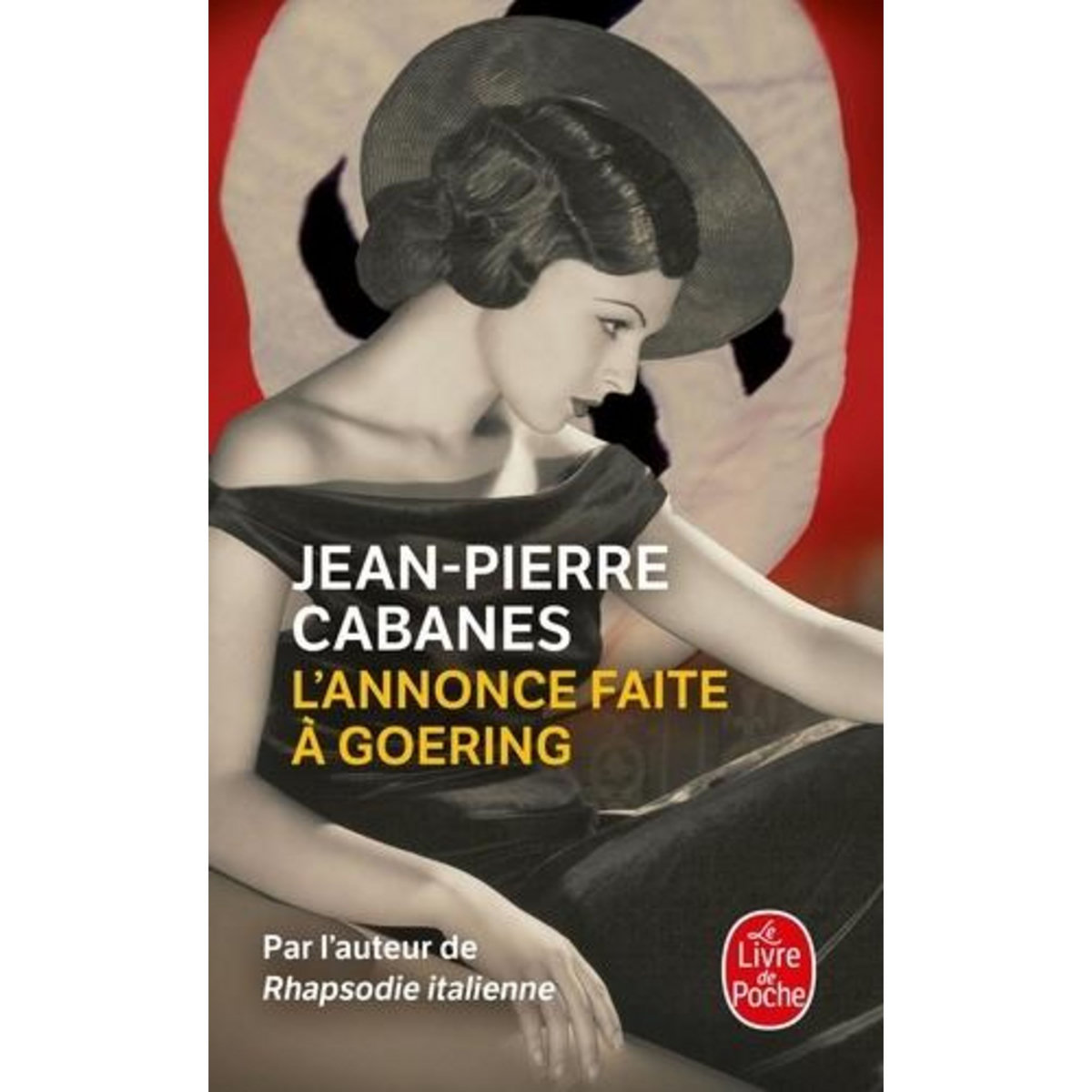 L'ANNONCE FAITE A GOERING, Cabanes Jean-Pierre