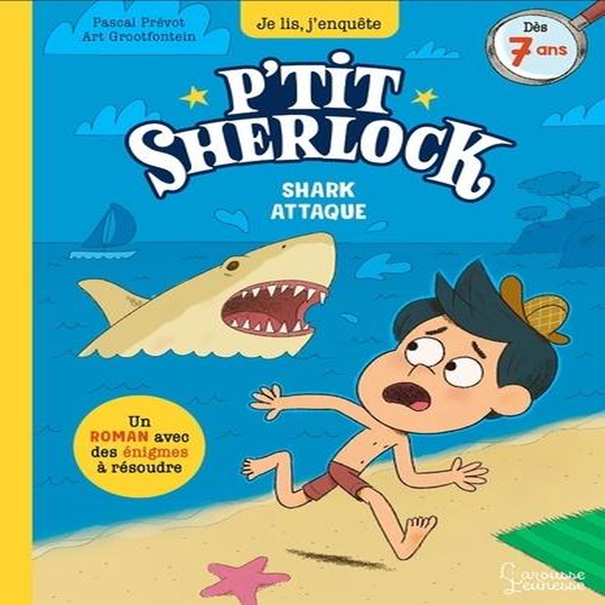 P'TIT SHERLOCK : SHARK ATTAQUE !, Prévot Pascal