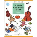 SOLFIER POUR MIEUX JOUER. LIVRE DE L'ELEVE VOLUME 1 : 1ER CYCLE (1E ANNEE), Baraud Sylvie